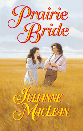 Title details for Prairie Bride by Julianne MacLean - Available